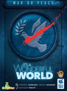 It´s a Wonderful World: War or Peace